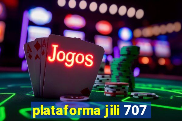 plataforma jili 707